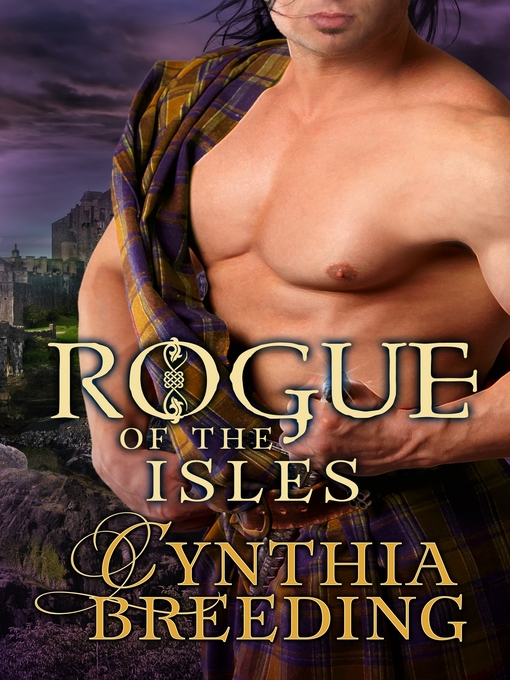Title details for Rogue of the Isles by Cynthia Breeding - Available